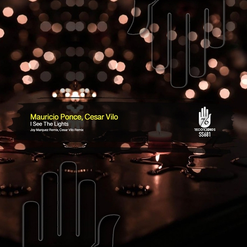 Mauricio Ponce, Cesar Vilo - I See The Lights Remixes [SS681]